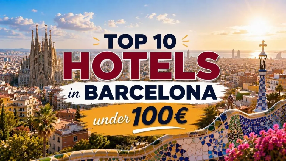 Where to Stay in Barcelona Best Budget Hotels and Neighborhoods in 2026